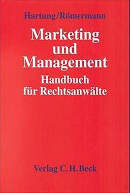 Marketing- und Management-Handbuch für Rechtsanwälte