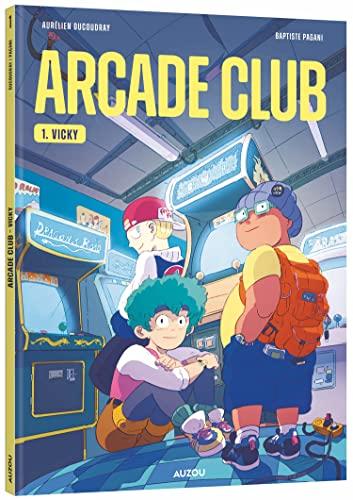 Arcade club. Vol. 1. Vicky