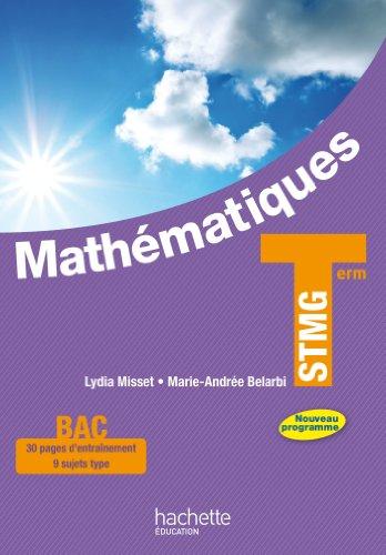 Mathématiques, terminale STMG : nouveau programme : format compact