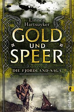 Gold und Speer (Die Fjordland-Saga, Band 3)