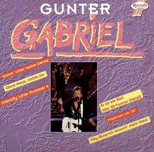 Gunter Gabriel - Meine schönsten Country- und Truckersongs