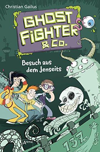 Ghostfighter & Co. (2). Besuch aus dem Jenseits