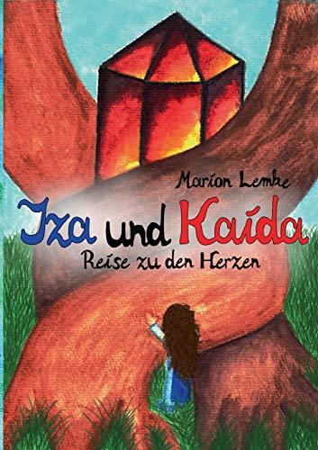 Iza und Kaida: Reise zu den Herzen