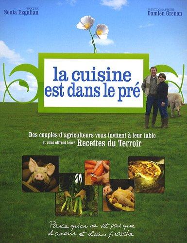 La cuisine est dans le pré