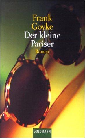 Der kleine Pariser: Roman