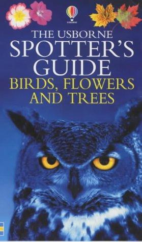 Spotter's Handbook: "Trees", "Birds", "Flowers" (Usborne spotter's guides)