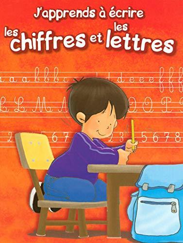 J'apprends à écrire les chiffres et les lettres