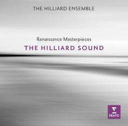 The Hilliard Sound (Renaissance Masterpieces)