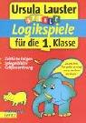 Logikspiele für die 1. Klasse: Zeitliche Folgen, Spiegelbilder, Größenordnung