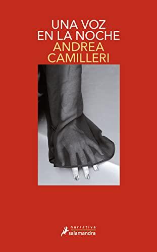 Una Voz En La Noche: Montalbano - Libro 24 (Salamandra Narrativa, Band 24)