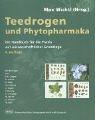 Teedrogen und Phytopharmaka: Ein Handbuch für die Praxis auf wissenschaftlicher Grundlage