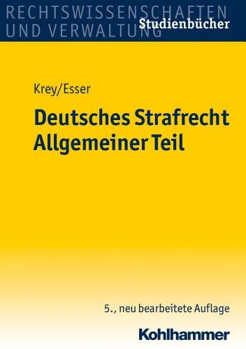 Deutsches Strafrecht. Allgemeiner Teil. Studienbücher Rechtswissenschaft (Studienbuecher Rechtswissenschaft)