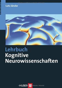 Lehrbuch Kognitive Neurowissenschaften