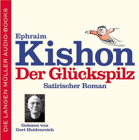 Der Glückspilz. 6 CDs . Satirischer Roman