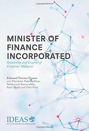 Minister of Finance Incorporated: Ownership and Control of Corporate Malaysia