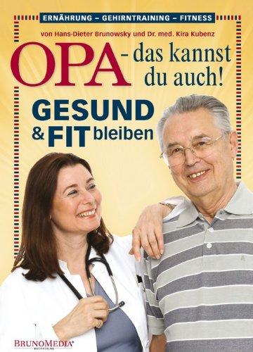 Gesund & fit bleiben! Opa - das kannst du auch