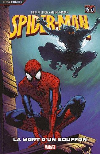 Spider-Man. Vol. 02. La mort d'un bouffon