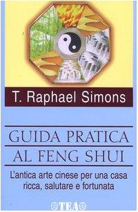 Guida pratica al feng shui