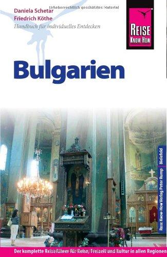 Reise Know-How Bulgarien: Reiseführer für individuelles Entdecken