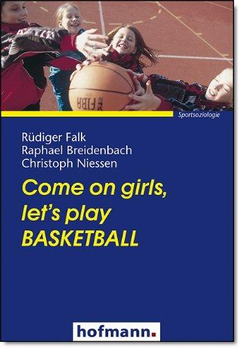 Come on girls, let´s play Basketball