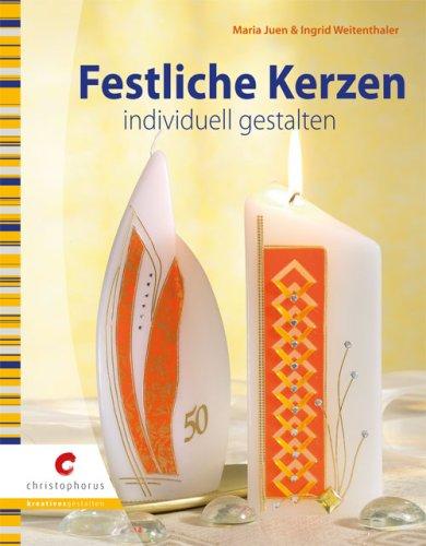 Festliche Kerzen individuell gestalten