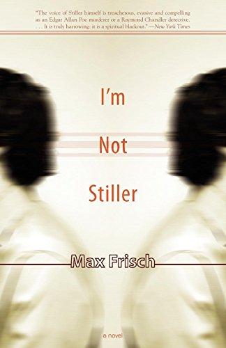 I'm Not Stiller (Swiss Literature)