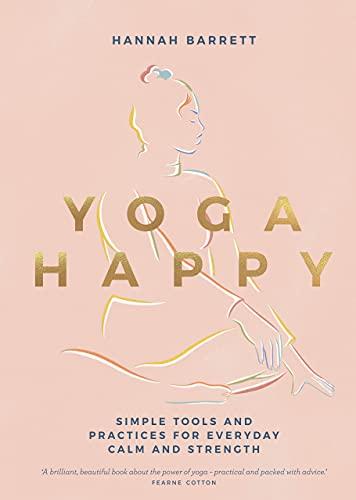 The Healing Power of Yoga: Simple Tools for Everyday Calm and Strength