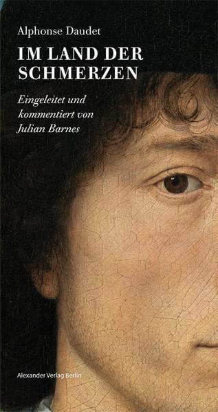 Im Land der Schmerzen: Eingeleitet und kommentiert von Julian Barnes (Reedition manholt)