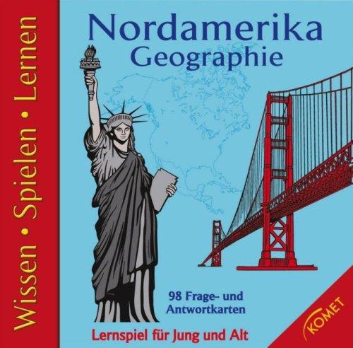 Nordamerika - Geographie: 98 Frage- und Antwortkarten, Lösungskarte und Spielanleitung. In Pappschachtel. Ein Spiel für 1 bis 98 Personen