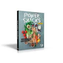 Powersnacks: Die besten 60 Rezepte für zwischendurch