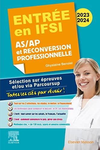 Entrée en IFSI 2023-2024 : AS-AP et reconversion professionnelle