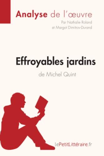 Effroyables jardins de Michel Quint (Analyse de l'oeuvre) : Analyse complète et résumé détaillé de l'oeuvre