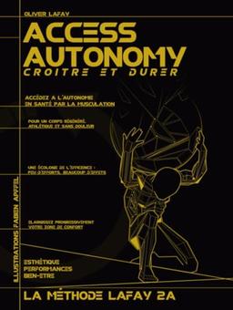 Access Autonomy: Croître et durer (Access Autonomy, la méthode Lafay 2A)