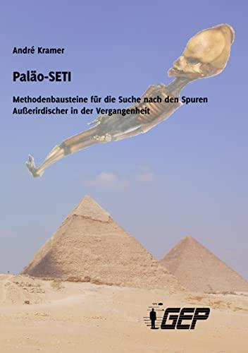 Paläo-SETI: Methodenbausteine für die Suche nach den Spuren Außerirdischer in der Vergangenheit