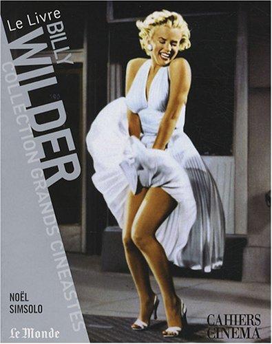 Billy Wilder : le livre