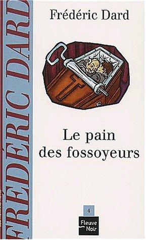 Le pain des fossoyeurs