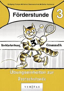 Förderstunde 3: Übungseinheit zur Deutschstunde