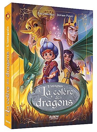 La colère des dragons : l'intégrale