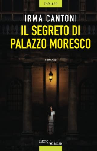 Il segreto di Palazzo Moresco