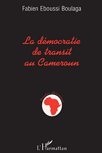 La démocratie de transit au Cameroun