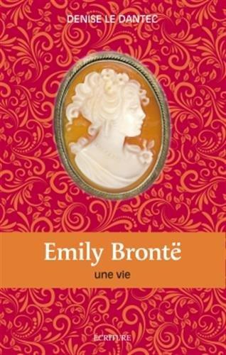 Emily Brontë : une vie