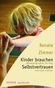 Kinder brauchen Selbstvertrauen. Bewegungsspiele, die klug und stark machen