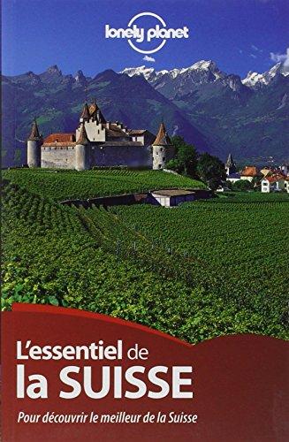 L'essentiel de la Suisse