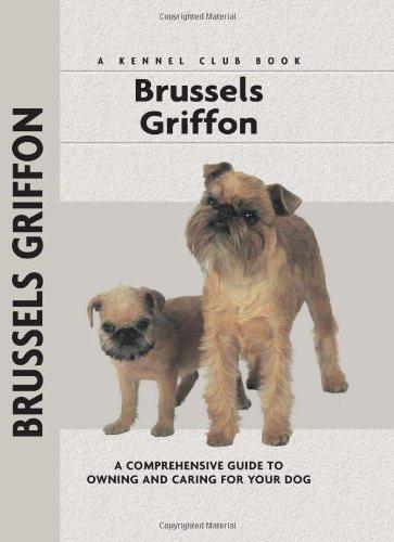 Brussels Griffon (Comprehensive Owner's Guide)