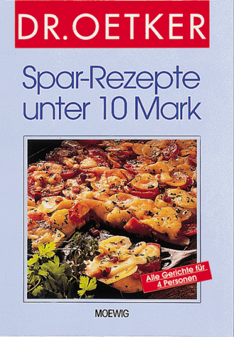 Spar- Rezepte unter 10 Mark