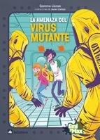 La amenaza del virus mutante