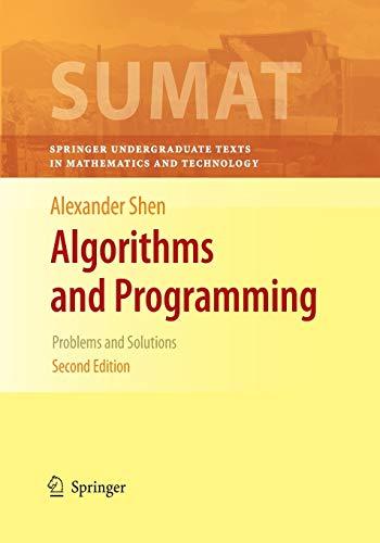 Algorithms and Programming: Problems and Solutions (Springer Undergraduate Texts in Mathematics and Technology)