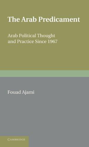 The Arab Predicament: Arab Political Thought and Practice since 1967 (A Canto Book)