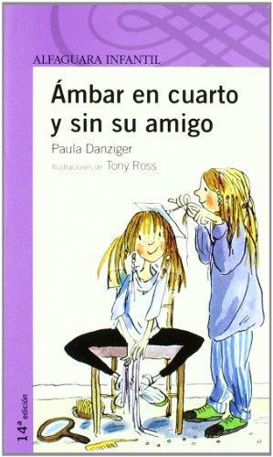 Ámbar en cuarto y sin su amigo (Proxima Parada 8 Años)