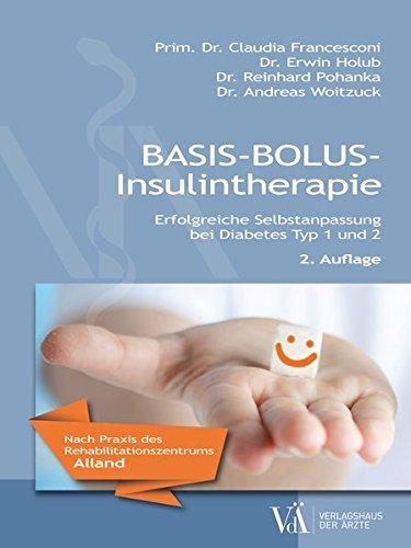 Basis-Bolus-Insulintherapie: Erfolgreiche Selbstanpassung bei Diabetes Typ 1 und 2